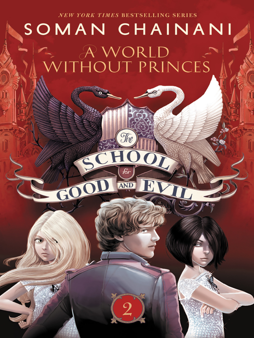 Title details for A World Without Princes by Soman Chainani - Wait list